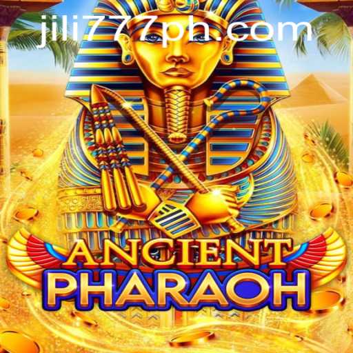 Discover the Enigmatic World of AncientPharaoh: Unearthing the Riches at JiLi777 Casino